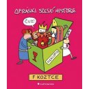 Opráski sčeskí historje v koztce - jaz