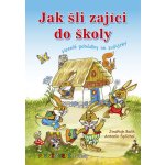 Jak šli zajíci do školy Jindřich Balík Antonín Šplíchal – Sleviste.cz