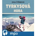 Tyrkysová hora - Dina Štěrbová – Zboží Dáma