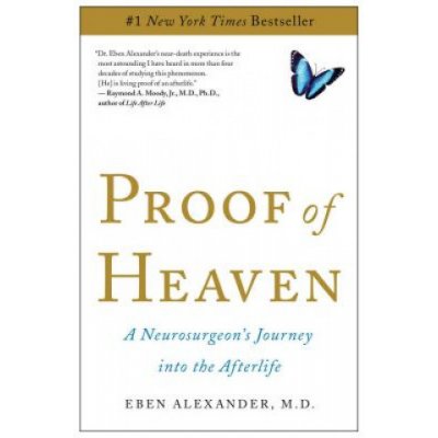 Alexander, Eben: Proof of Heaven – Zbozi.Blesk.cz