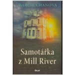 Samotářka z Mill River - Darcie Chanová – Hledejceny.cz