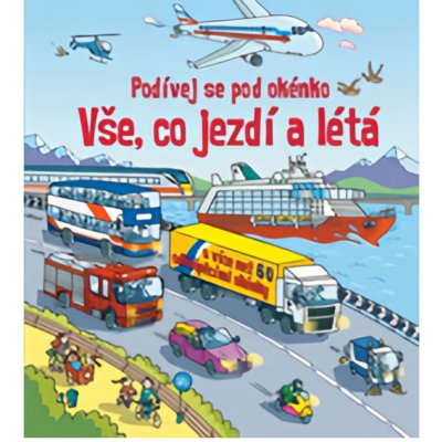 Vše, co jezdí a létá - Podívej se pod okénko – Zbozi.Blesk.cz