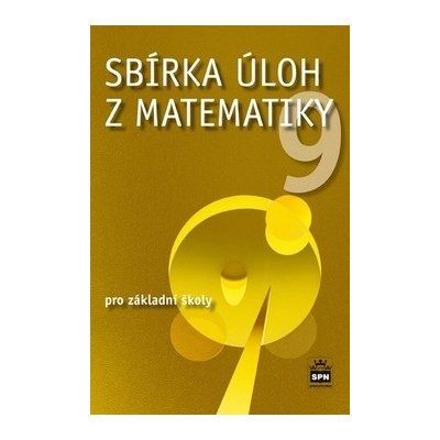 Sbírka úloh z matematiky 9 pro základní školy – Zboží Mobilmania