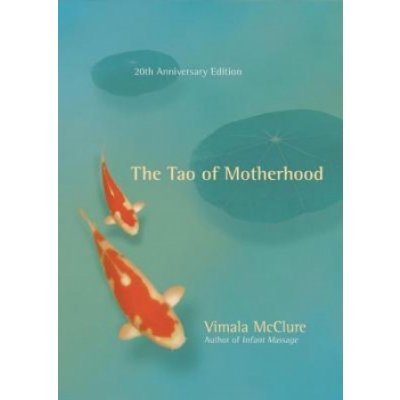 Tao of Motherhood – Zboží Mobilmania