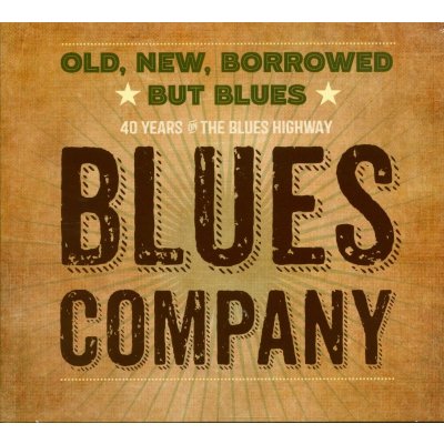 Old, New, Borrowed But Blues - The Blues Company CD – Zbozi.Blesk.cz