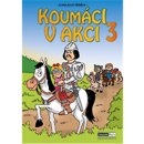 Koumáci v akci 3