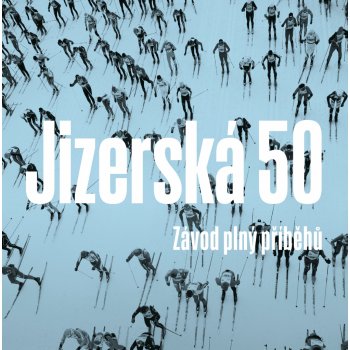 Jizerská 50 - autorů kolektiv