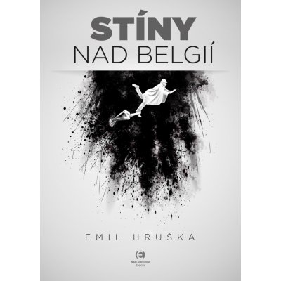 Stíny nad Belgií - Emil Hruška – Zboží Mobilmania