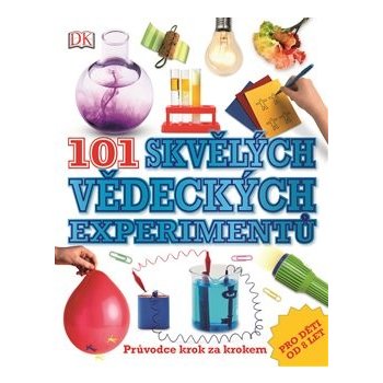 101 úžasných vědeckých experimentů