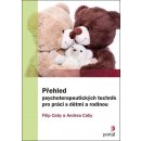 Kniha Přehled psychoterapeutických technik pro práci s dětmi a rodinou
