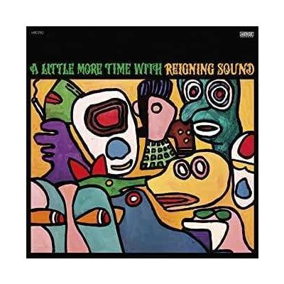 Reigning Sound - A Little More Time With Reigning Sound CD
