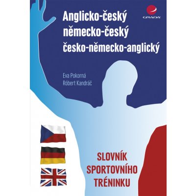 Anglicko-český/německo-český/česko-německo-anglický slovník sportovního tréninku – Zboží Mobilmania