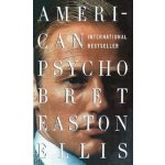 American Psycho - Bret Easton Ellis – Hledejceny.cz