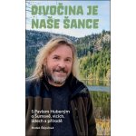 Divočina je naše šance – Hledejceny.cz