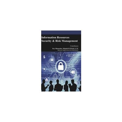Information Resources Security and Risk Management