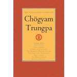 Collected Works Of Chogyam Trungpa, Volume 9 – Hledejceny.cz