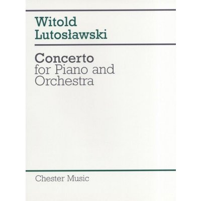 Witold Lutoslawski Concerto For Piano And Orchestra noty pro klavír orchestr partitura – Hledejceny.cz