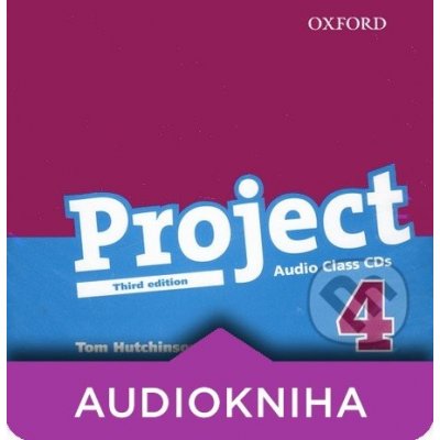 PROJECT the Third Edition 4 CLASS - AUDIO CDs /2/ - T. Hutchinson