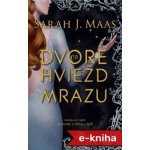 Na dvore z hviezd a mrazu: novela k sérii Na dvore z tŕňov a ruží - Sarah J. Maas – Hledejceny.cz