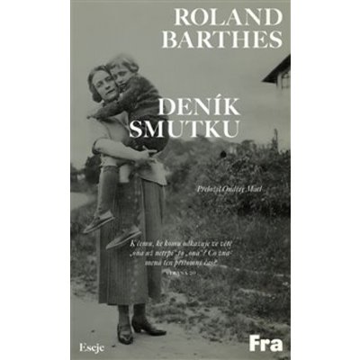 Deník smutku - Roland Barthes