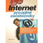 Internet pro úplné začátečníky - Martin Domes – Hledejceny.cz