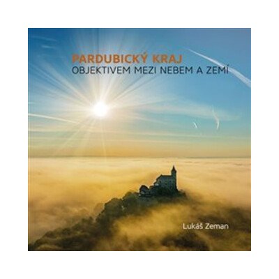 Pardubický kraj - Objektivem mezi nebem a zemí – Zboží Dáma