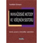 MANAŽERSKÉ METODY VE VEŘEJNÉM SEKTORU – Hledejceny.cz