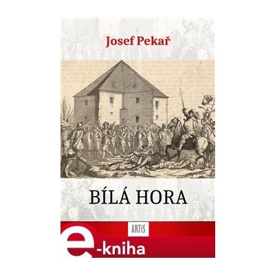 Bílá Hora - Josef Pekař