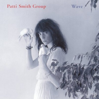 Patti Smith Group - WAVE /VINYL 2017 LP