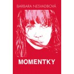Momentky - Nesvadbová Barbara – Hledejceny.cz