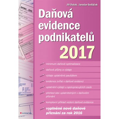 Daňová evidence podnikatelů 2017 - Dušek Jiří, Sedláček Jaroslav – Hledejceny.cz