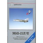 MiG-21 F/U - Michal Ovčáčik – Hledejceny.cz