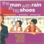 MAN WITH RAIN IN HIS SHOES - OST CD – Hledejceny.cz