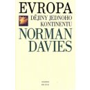 Kniha Davies Norman: Evropa - Dějiny jednoho kontinentu Kniha