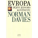 Davies Norman: Evropa - Dějiny jednoho kontinentu Kniha – Sleviste.cz