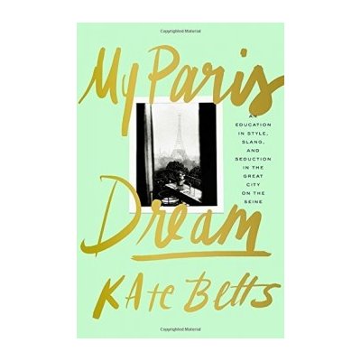 My Paris Dream – Zboží Mobilmania