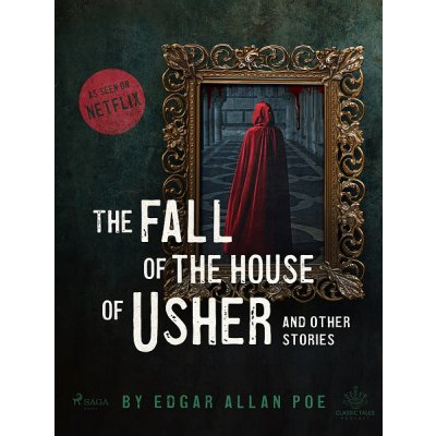 The Fall of the House of Usher and Other Stories - Edgar Allan Poe – Zbozi.Blesk.cz