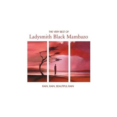 Ladysmith Black Mambazo - Very Best Of - Rain, Rain, Beautiful Rain CD