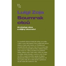 Soumrak otců - Luigi Zoja