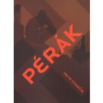 Pérák - Petr Stančík