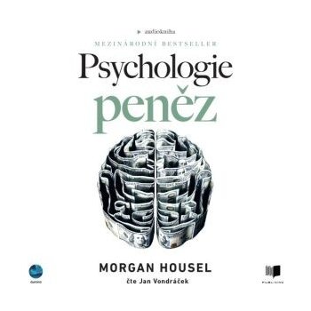 Psychologie peňez - Morgan Housel