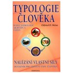 Typologie člověka - Otfried D. Weise – Hledejceny.cz