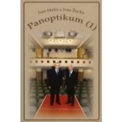 Panoptikum 1 - Ivan Hulín – Zboží Mobilmania