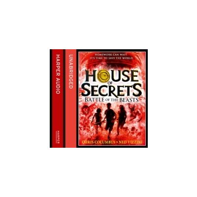 Battle of the Beasts House of Secrets, Book 2 Columbus Chris, Vizzini Ned, Gordh Daniel Vincent audio – Hledejceny.cz