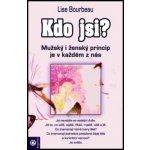 Kdo jsi? - Lise Bourbeau – Hledejceny.cz