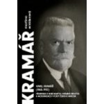 Karel Kramář 1860–1937 - Martina Winklerová – Zboží Mobilmania