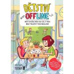 Dětství offline – Zboží Mobilmania