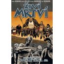 Živí mrtví 21 - Totální válka 2. část - Robert Kirkman