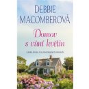 Domov s vůní květin - Debbie Macomber