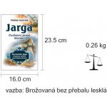 Jarga – Duchovní prax Slovanů - Vladimir Kurovski – Hledejceny.cz